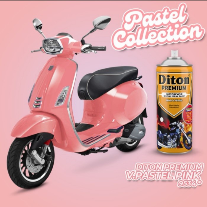 DITON Premium Pastel Collection Pilok Pilox Cat Semprot Warna Vespa / V 9534** Pastel Pink Pastel Merah Muda (400cc)