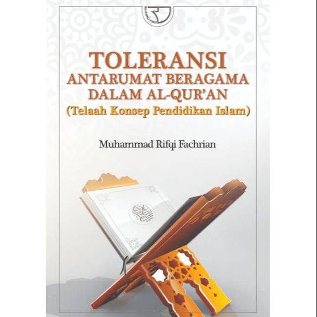 Toleransi Antarumat Beragama Dalam Al Quran Shopee Indonesia