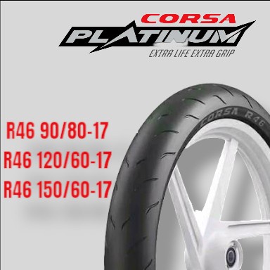 Ban Motor Ring 17 Corsa Platinum R46 UK 90/80-17 Soft Compound Tubless