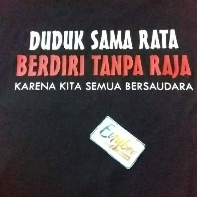 Kaos distro duduk sama raya berdiri tanpa raja premium