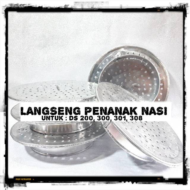 Langsang pengukus nasi untuk cooking set Ds 300/301/308/200i