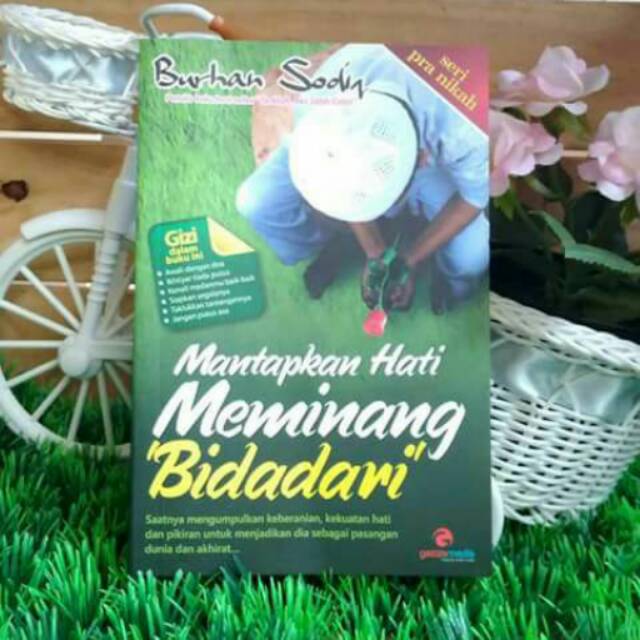 Mantapkan hati meminang bidadari (burhan sodiq)