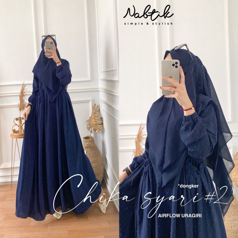 [ READY STOCK ] Chika Syar'i #2 Uraigiri Original Nabtik Gamis Set Khimar Nabtik Terbaru dan Termura