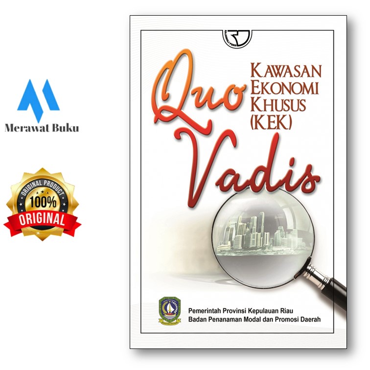 QUO VADIS KAWASAN EKONOMI KHUSUS