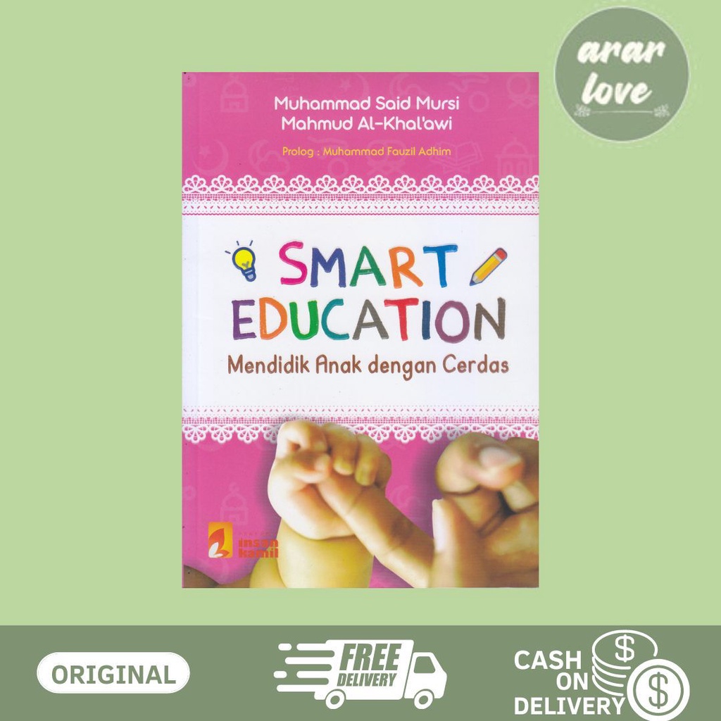 BUKU SMART EDUCATION MENDIDIK ANAK DENGAN CERDAS