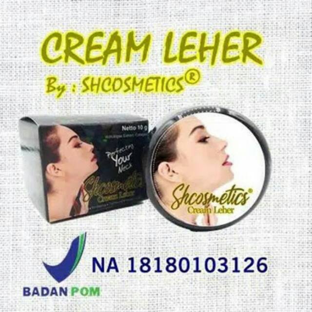 CREAM PEMUTIH LEHER ORIGINAL BPOM / NECK CREAM - CREAM LEHER BPOM BY SH KOSMETIK