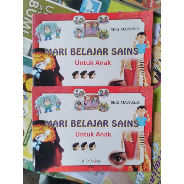 MARI BELAJAR SAINS UNTUK ANAK (TUBUH MANUSIA)