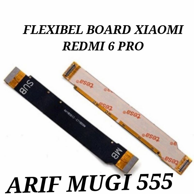 FLEXIBEL FLEKSIBEL BOARD CONNECT LCD XIAOMI REDMI 6 PRO ORIGINAL