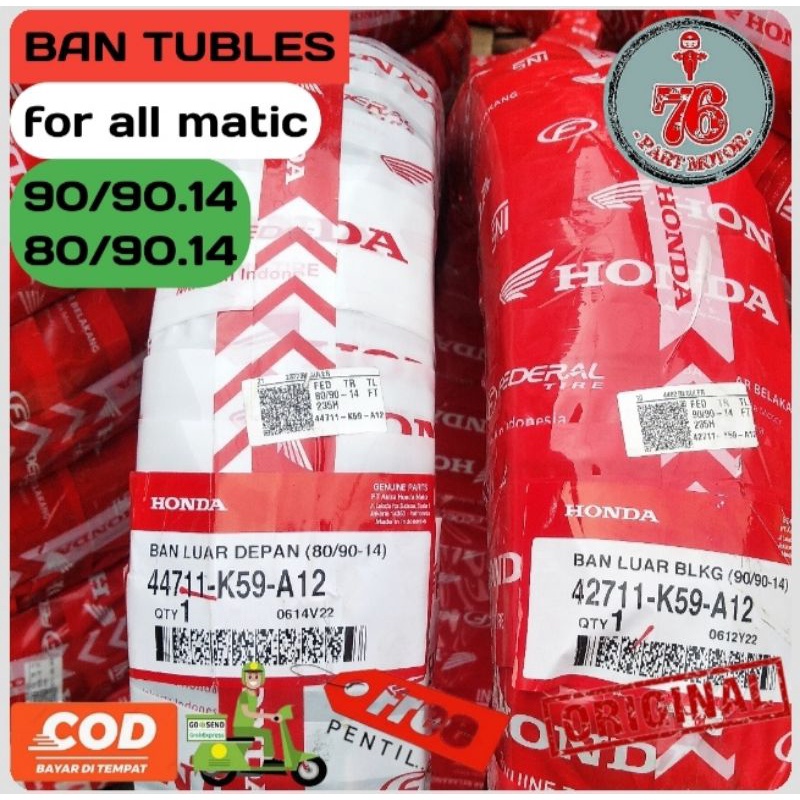 PAKET BAN TUBLES HONDA/FEDERAL UK 80/90 DAN 90/90 RING 14 SDH FREE PENTIL