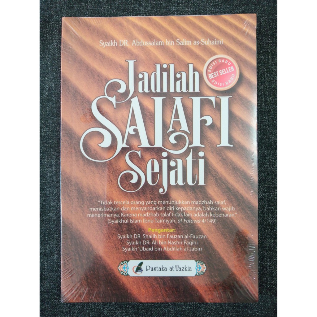 JADILAH SALAFI SEJATI - Abdussalam As-Suhaimi