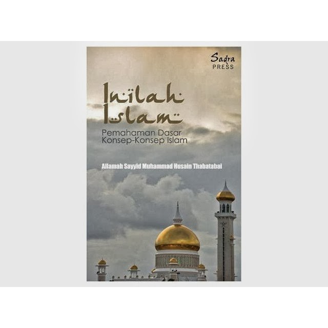 Jual Inilah Islam ; Pemahaman Dasar Konsep - Konsep Islam | Shopee ...