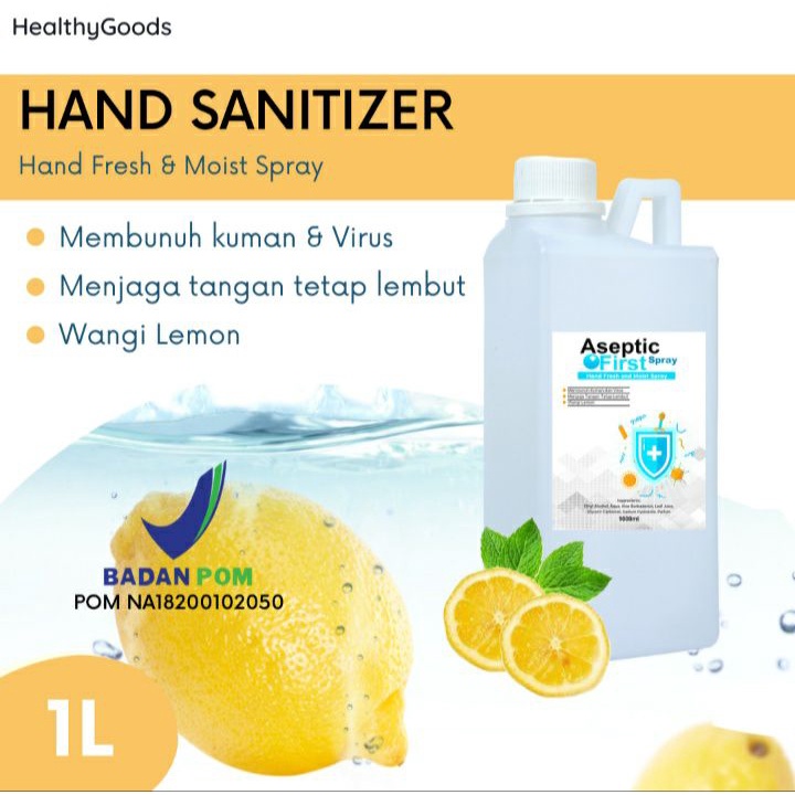 HAND SANITIZER SPRAY 1 LITER ASEPTIC FIRST SPRAY BPOM