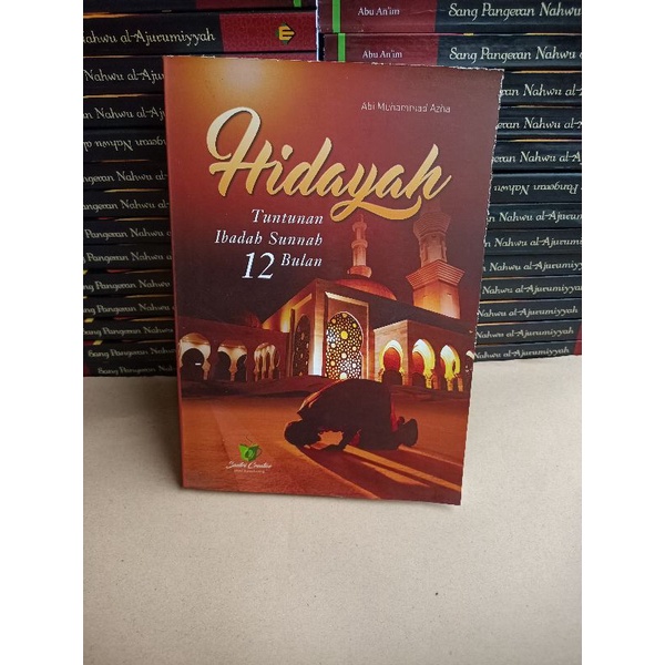 Hidayah Tuntunan Ibadah Sunnah 12 Bulan