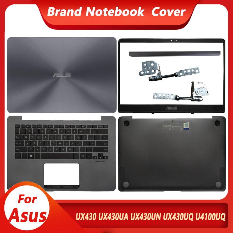 PREORDER  NEW For ASUS Zenbook U4100 UX430 UX430UA UX430UN UX430UQ U4100UQ Laptop LCD Back Cover/Front Bezel/Hinges/Palmrest/Bottom Case