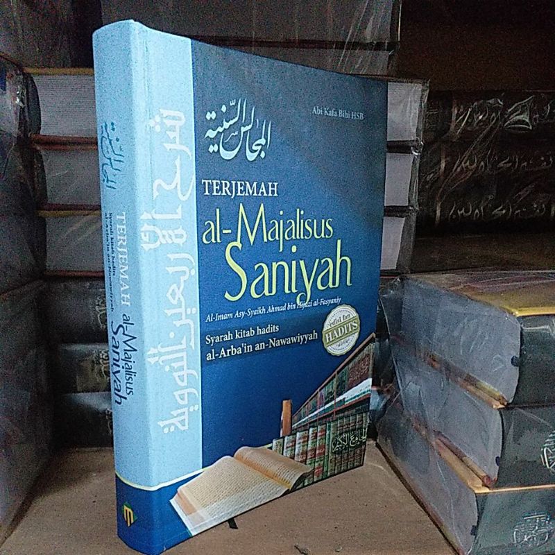Al Majalisus Saniyah Syarah Kitab Hadits Arbain Nawawiyyah