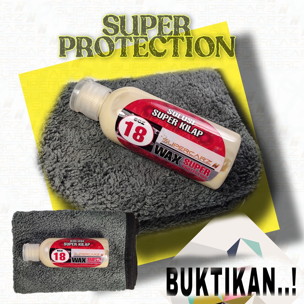 WAX PROTECTION SUPER KILAP