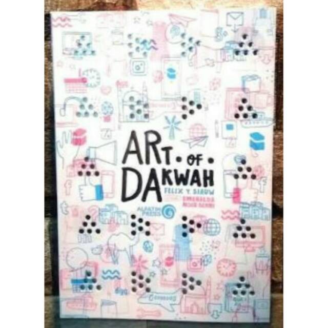 ART OF DAKWAH Felix Y. Siauw Original