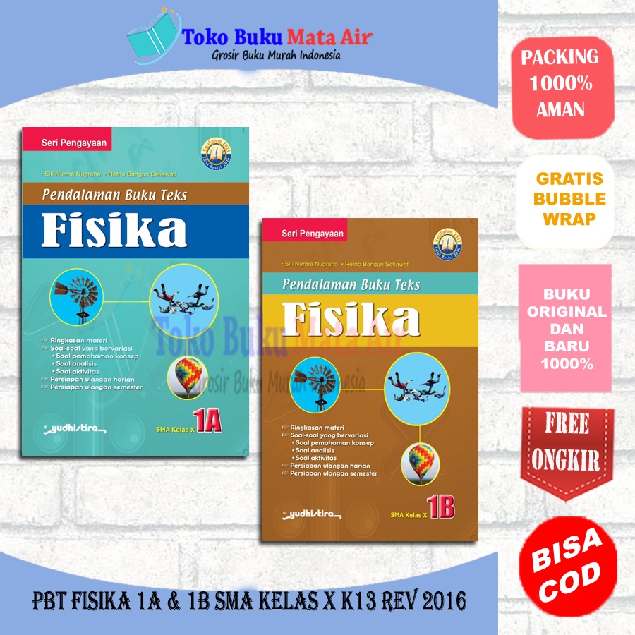 BEST SELLER ORIGINAL PBT FISIKA 1A & 1B SMA Kelas X K13 REV - NURMA YUDHISTIRA