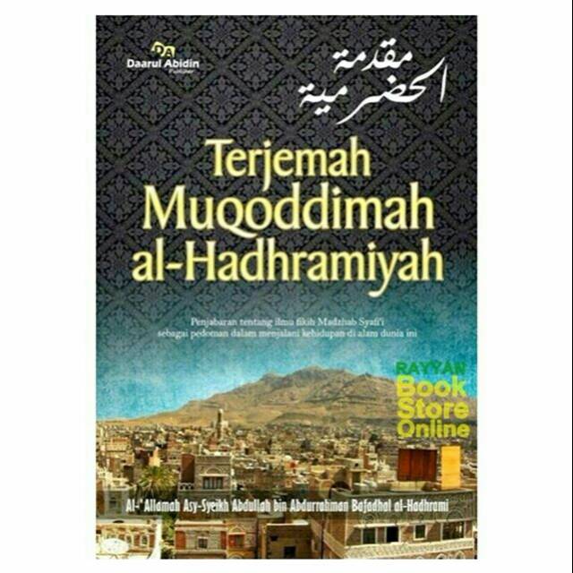 Terjemah Muqoddimah Al-Hadhramiyah - Muqoddimah Hadromiyyah - ORIGINAL