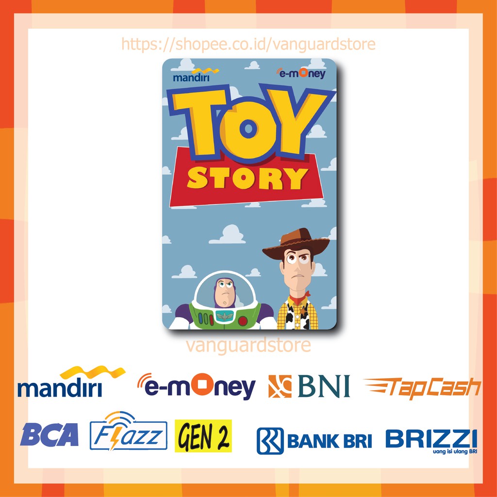 KARTU E MONEY E TOLL TOY STORY WOODY KARTUN MOVIE 10 EMONEY MANDIRI FLAZZ BCA BNI TAPCASH BRIZZI BRI