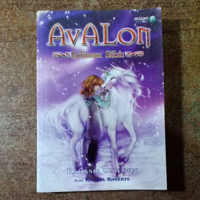 Avalon Jalinan Sihir : Rahasia Unicorn