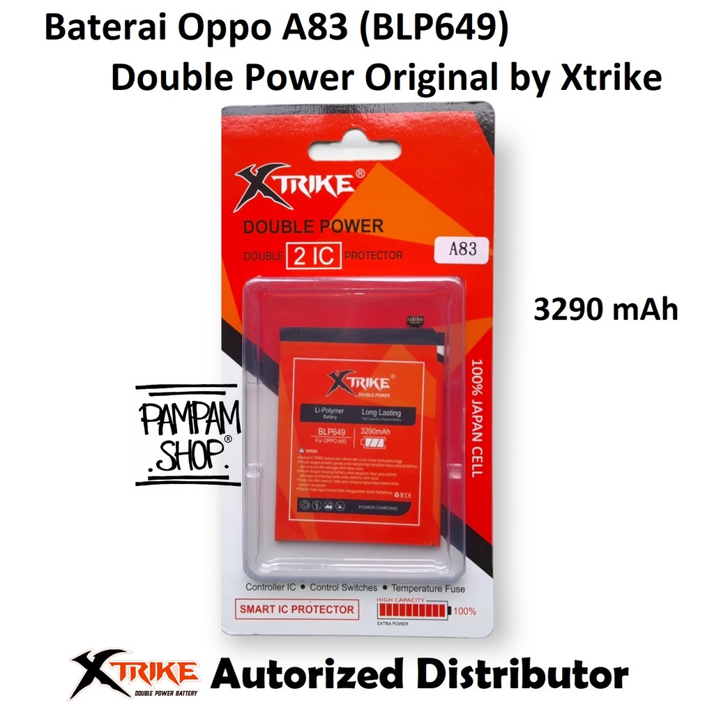 Baterai XTRIKE Double Power Original Oppo A83 BLP649 Batre Batrai Battery Handphone HP Ori BLP 649