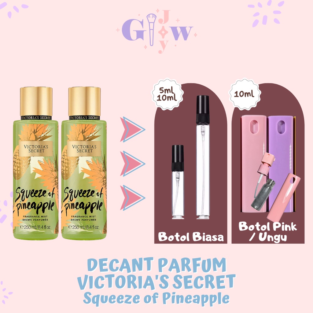 VICTORIA'S SECRET (Decant Parfum) Squeeze of Pineapple Body Fine Fragrance Mist VS parfum badan tubuh wangi tahan lama murah bpom share in jar bottle harum seharian nanas buah fruit fruity