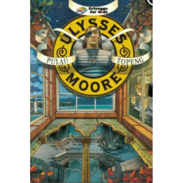 Novel Pulau Topeng - Ulysses Moore - Erlangga for kids