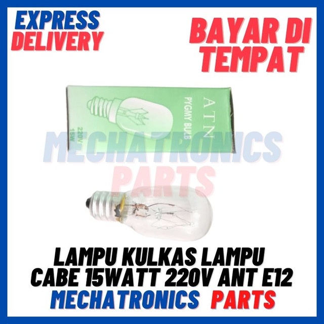 [LMP-9005] LAMPU KULKAS LAMPU CABE 15WATT 220V ANT E12