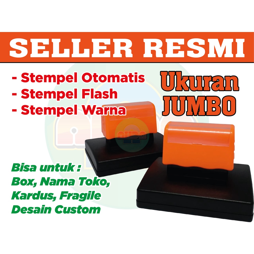 

STEMPEL OTOMATIS JUMBO / STEMPEL KARDUS / STEMPEL FRAGILE