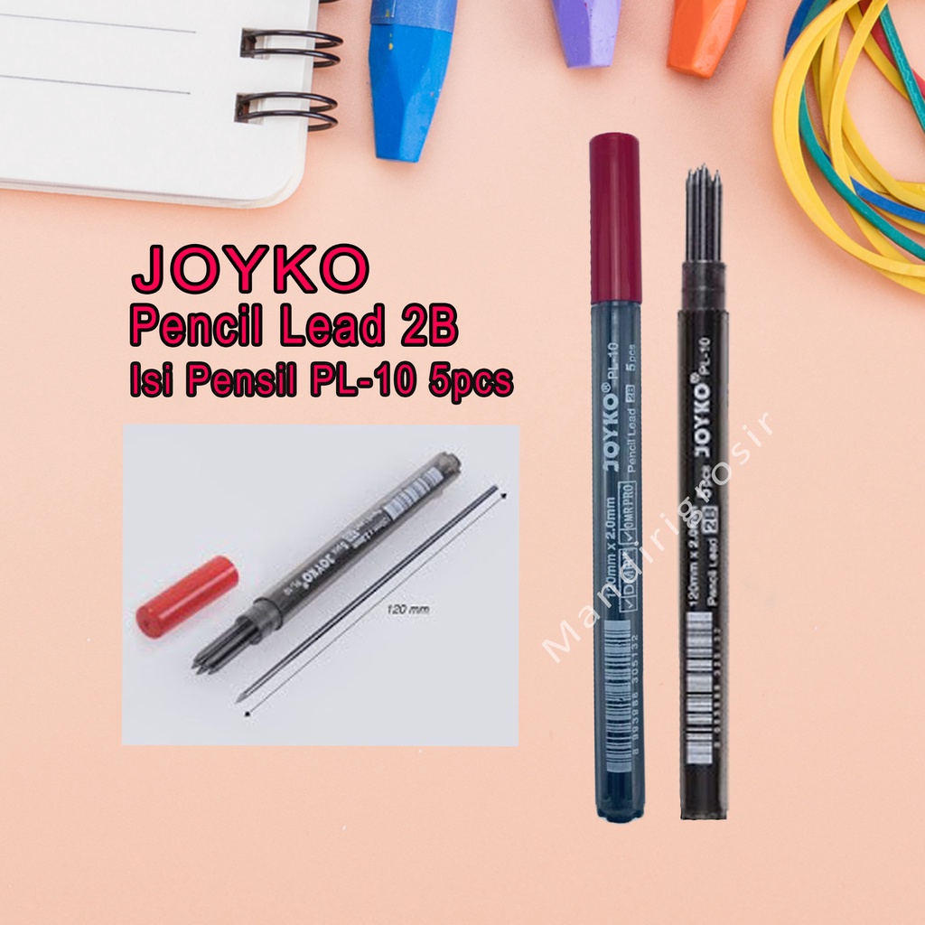 Pencil Lead 2B *Joyko * Isi Pensil PL 10 * 120mm x 2.0mm * Isi 5pcs