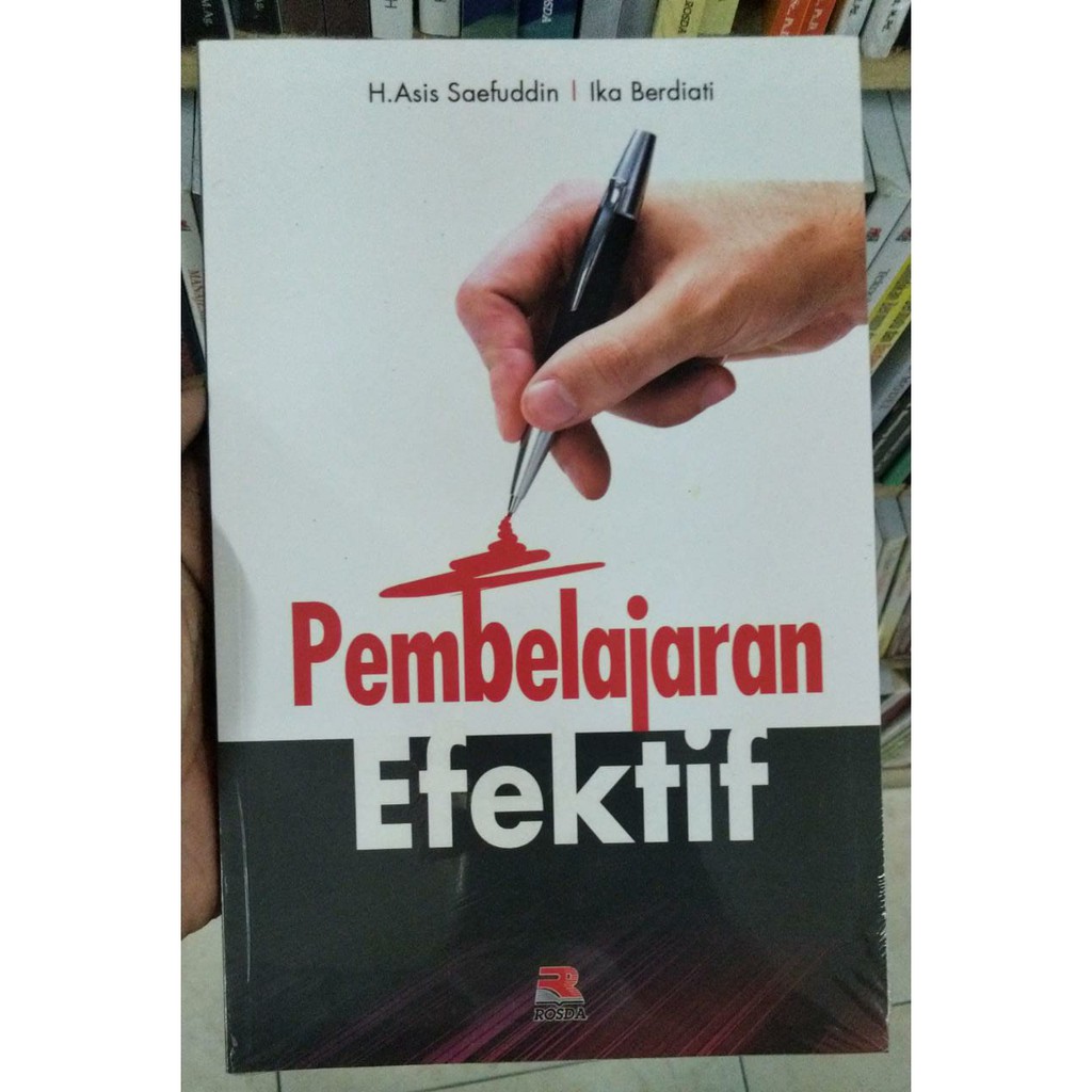 Jual BUKU ORI PEMBELAJARAN EFEKTIF - ASIS SAEFUDDIN - ROSDA | Shopee ...