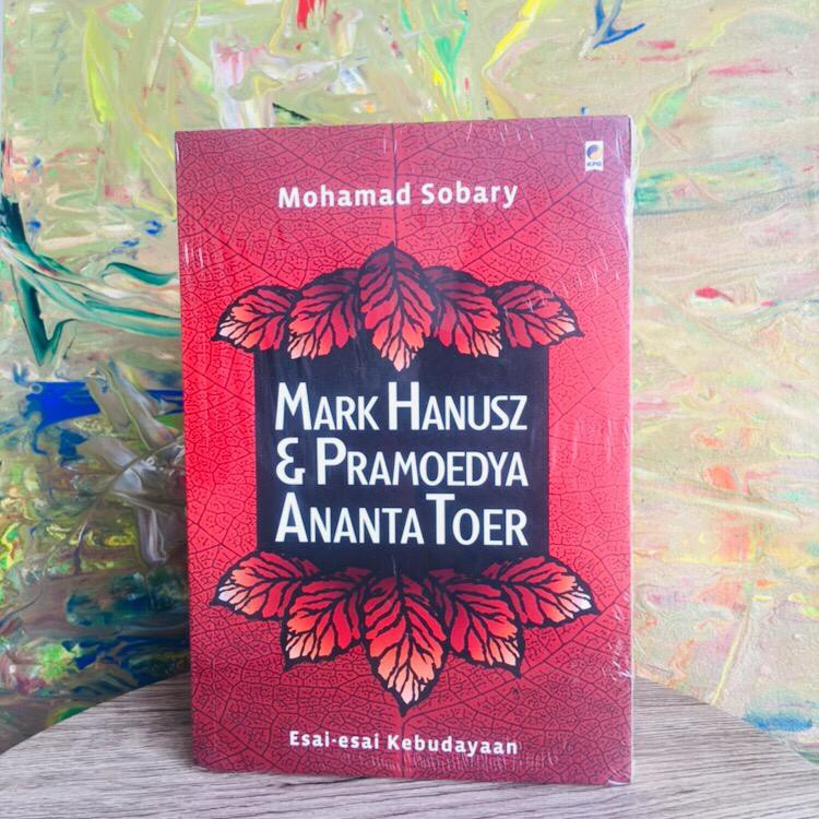 Mark Hanusz & Pramoedya Ananta Toer