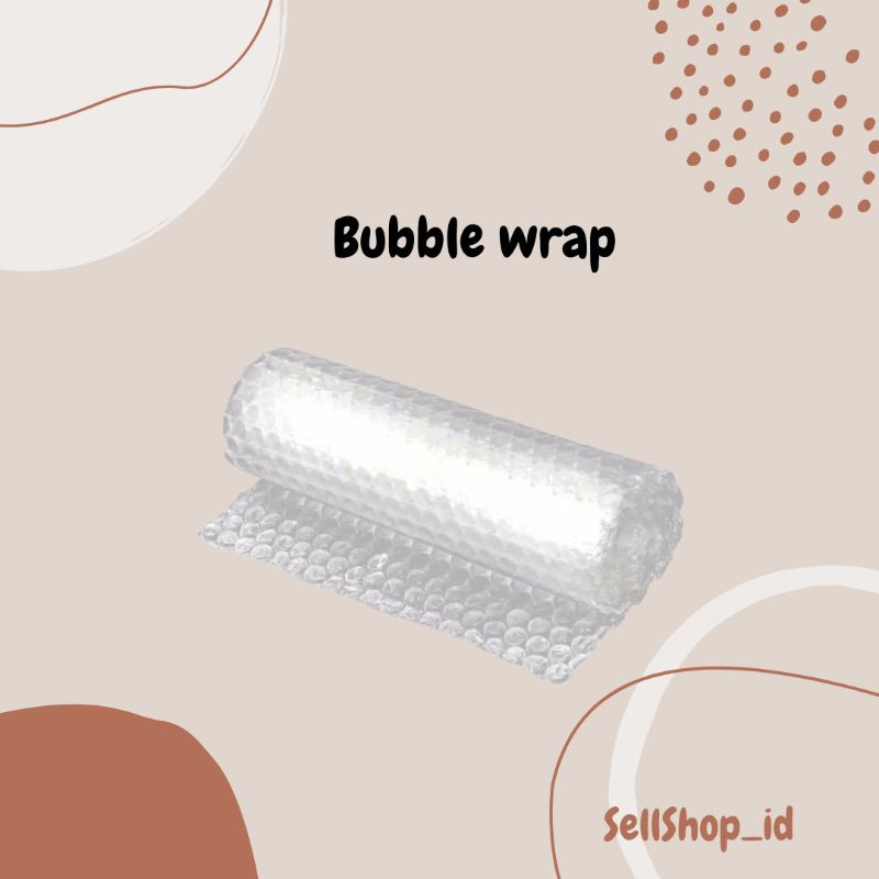 

Bubble wrap