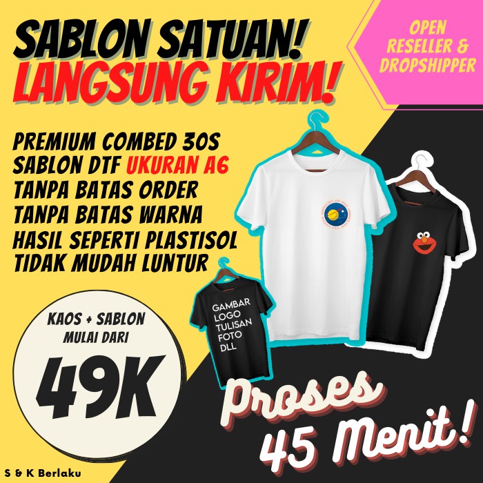 Sablon Kaos Satuan/ Custom Kaos/ Sablon DTF - A6 (Dapat KAOS + SABLON)
