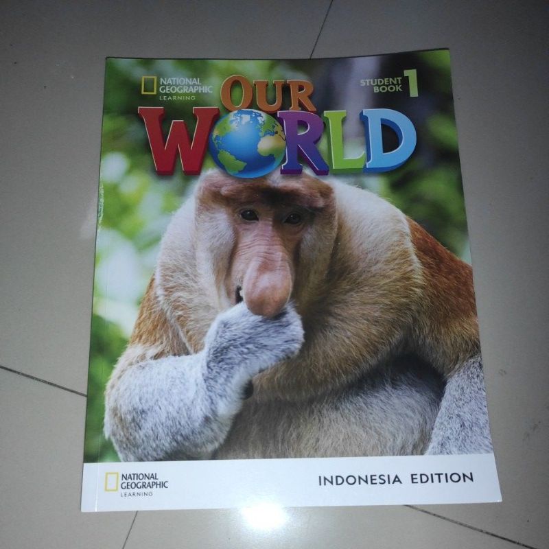 National Geographic Our World Student Book 1