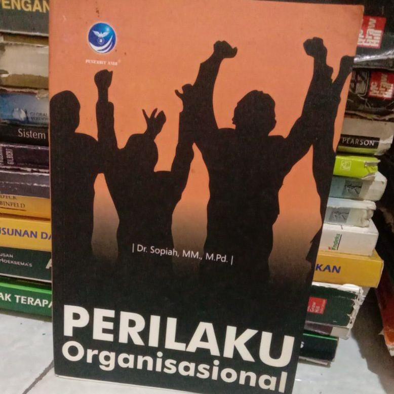 

PERILAKU ORGANISASI By Dr. sopiah (KODE F1243)