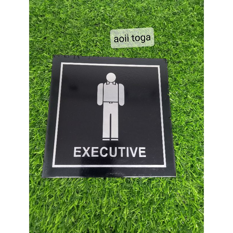 Tanda Toliet Executive sign wc eching