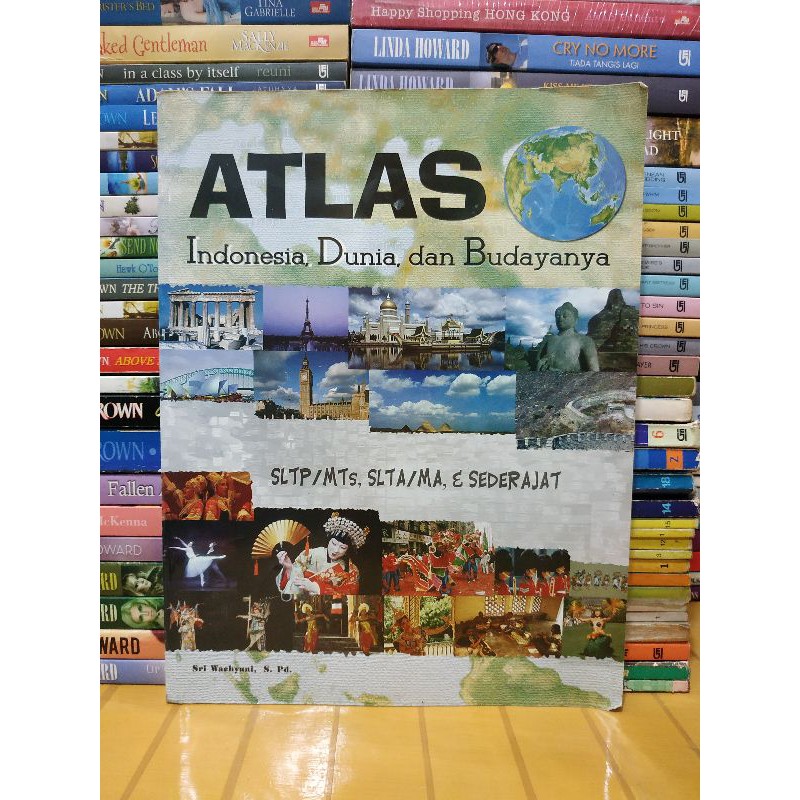 Buku atlas indonesia dunia dan budayanya untuk SMP SMA sederajat