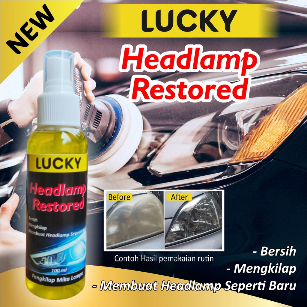 Lucky Pengkilap Headlamp/MIka Lampu Motor/Mobil isi 100 ml