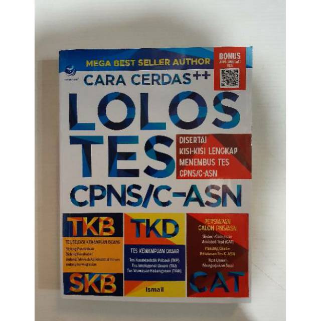 Cara Cerdas++ Lolos Tes CPNS/C-ASN, Disertai Kisi-kisi Lengkap Menembus Tes CPNS/C-ASN