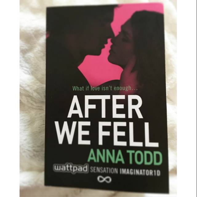 Novel After We Fell By Anna Todd Shopee Indonesia