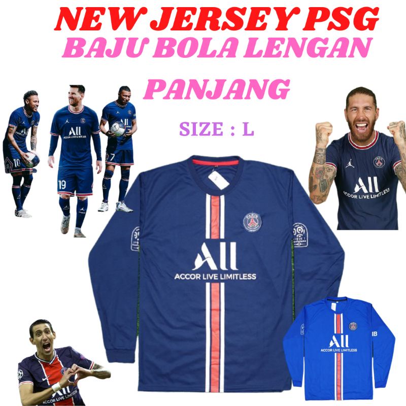 KOAS BOLA LENGAN PANJANG KLUB BOLA PSG -KAOS PARIS SAN GERMANY - JERSEY BOLA PSG