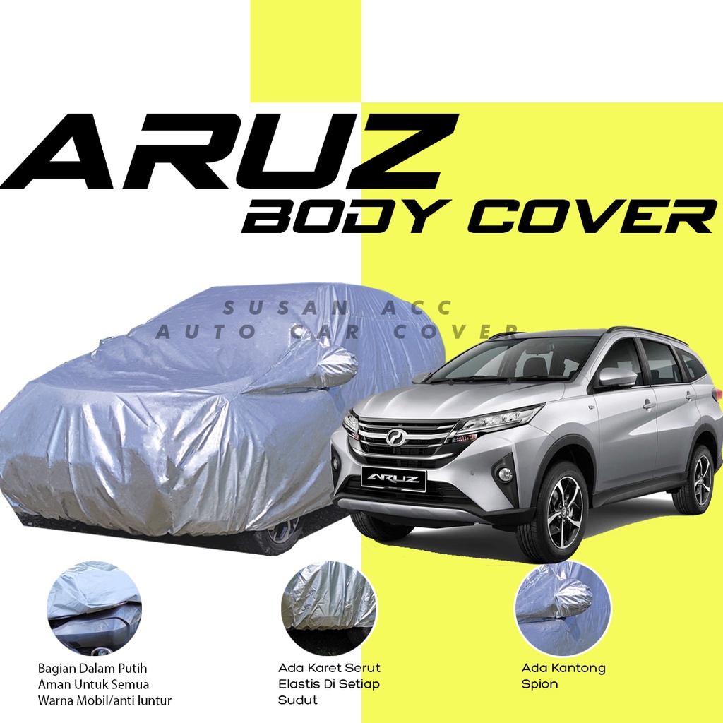 Body Cover Mobil aruz Sarung Mobil perodua aruz/arus/terios lama/terios konde/terios/rush lama/rush baru/new rush/new terios/all new rush/all new terios/xtrail/brio/brio rs/brio satya