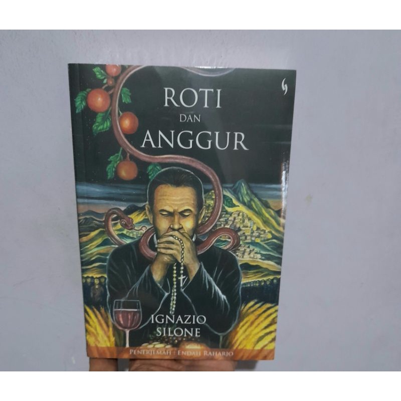 Buku Novel Roti dan Anggur - Ignazio Silone Buku Asli