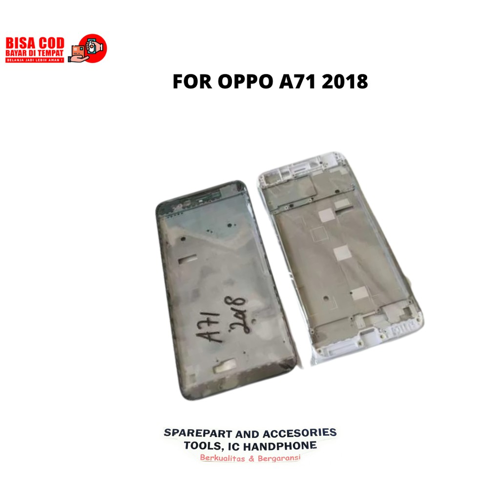 FRAME LCD / MIDDLE / TULANG TENGAH OPPO A71 2018 ORIGINAL