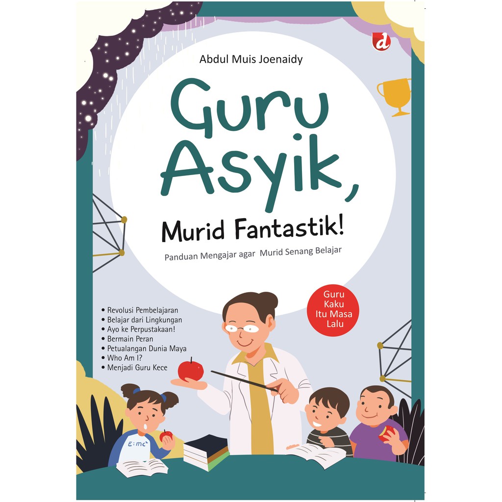 

Buku Guru Asyik, Murid Fantastik - Diva Press