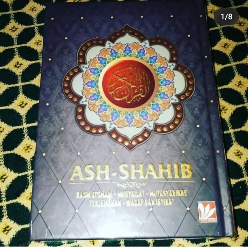 Al Quran ash shahib terjemah rosm ustmani