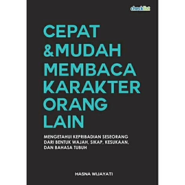 

BUKU CEPAT & MUDAH MEMBACA KARAKTER ORANG LAIN