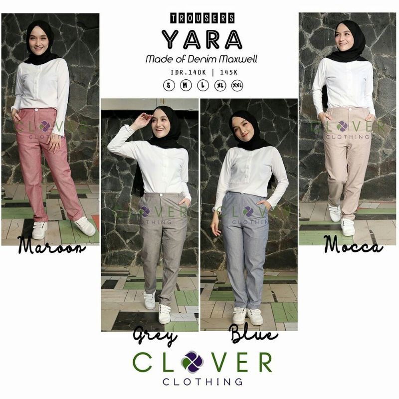 TROUSERS YARA BY CLOVER CLOTHING/CELANA KANTOR/CELANA HANGOUT